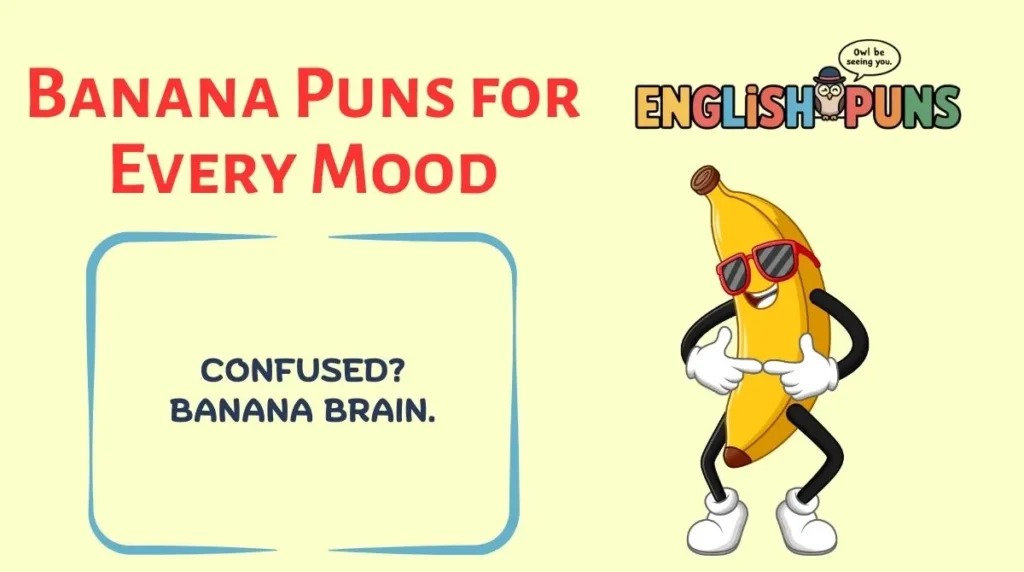 Banana Puns for Every Mood