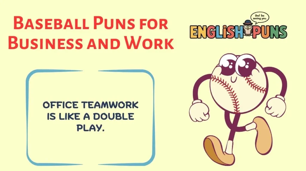 Baseball Puns for Business and Work