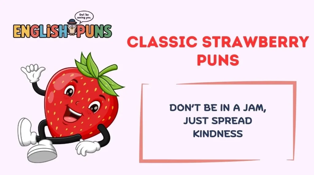 Classic Strawberry Puns