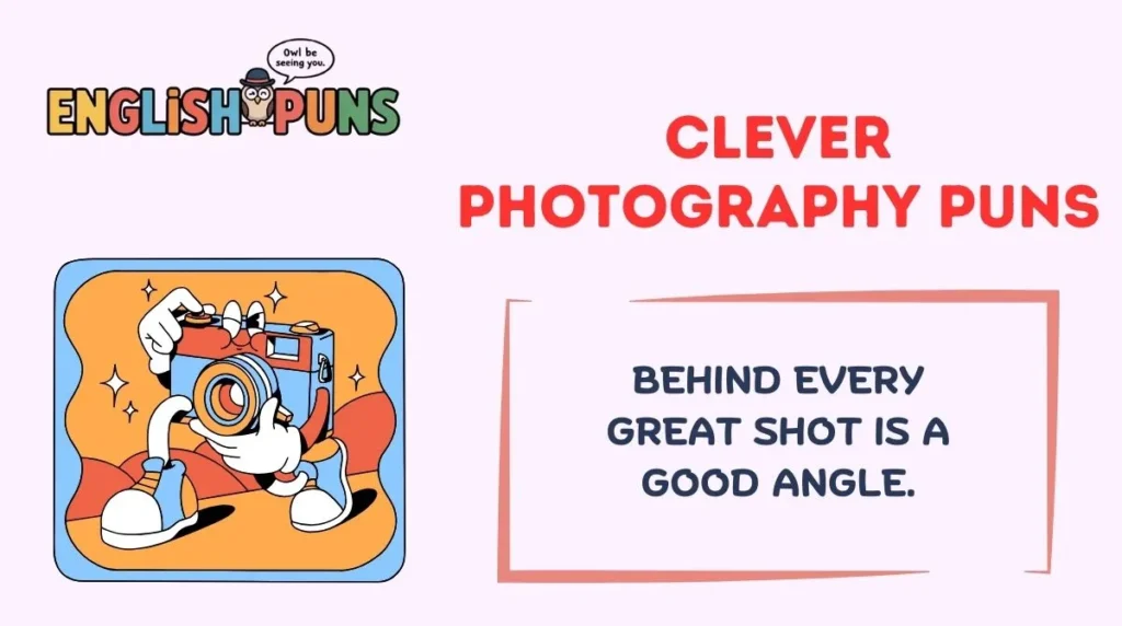 Clever Photography Puns