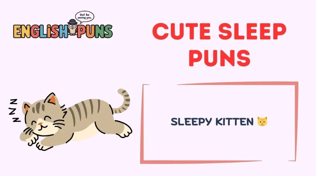 Cute Sleep Puns
