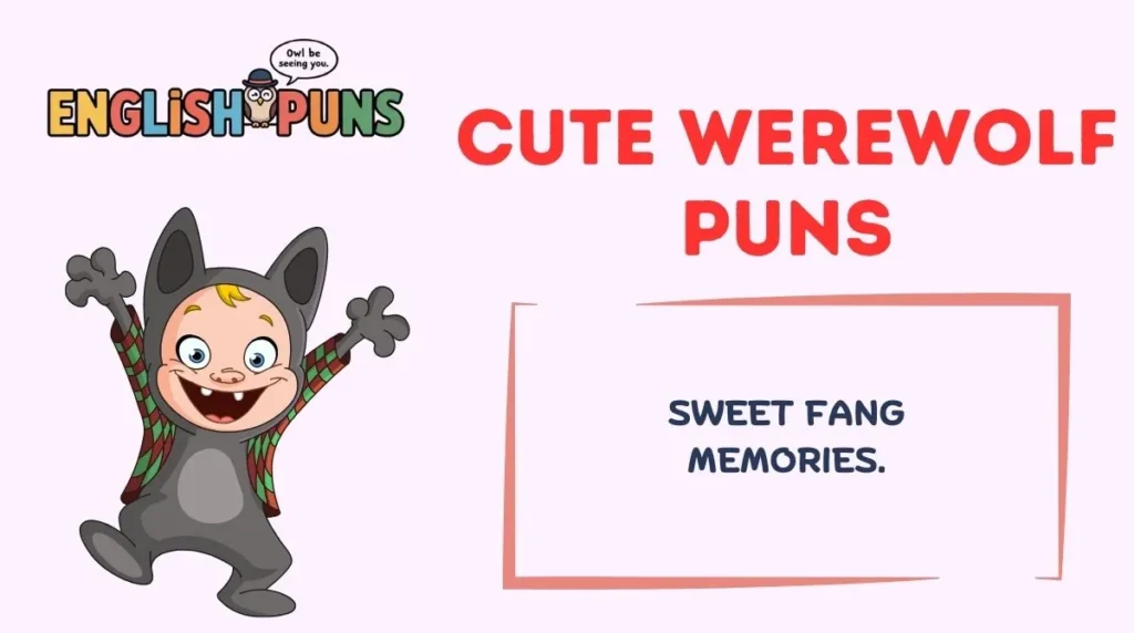 Cute Werewolf Puns