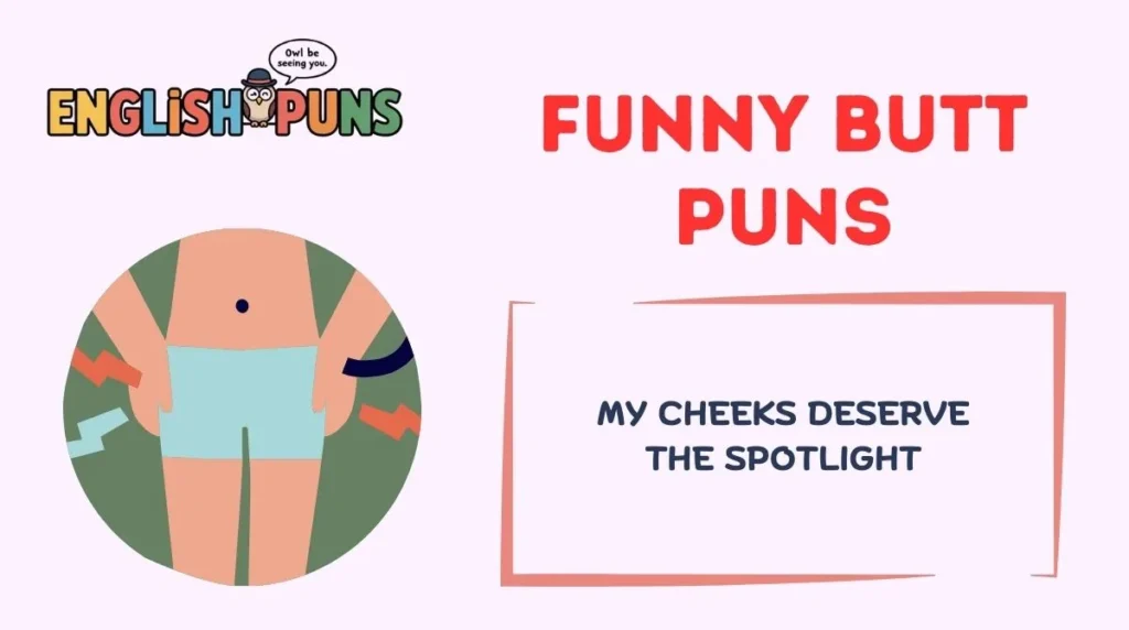 Funny Butt Puns
