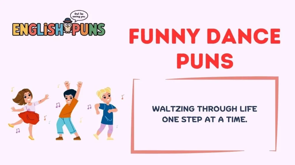 Funny Dance Puns