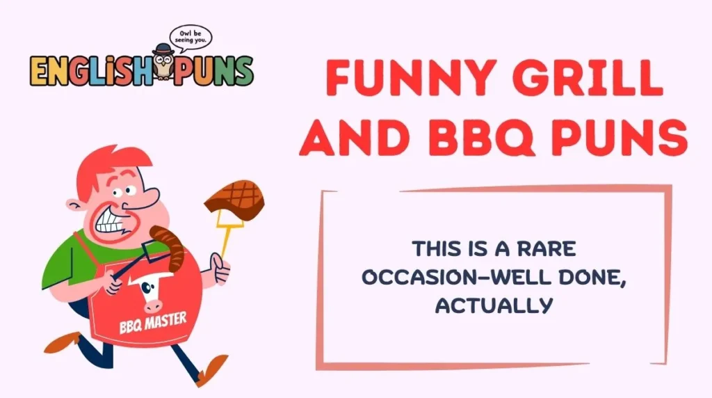 Funny Grill and BBQ Puns