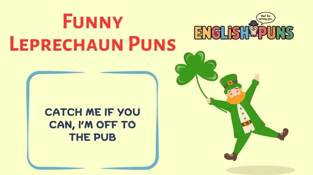 Funny Leprechaun Puns