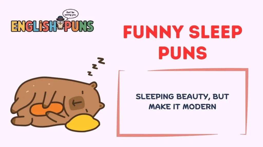 Funny Sleep Puns