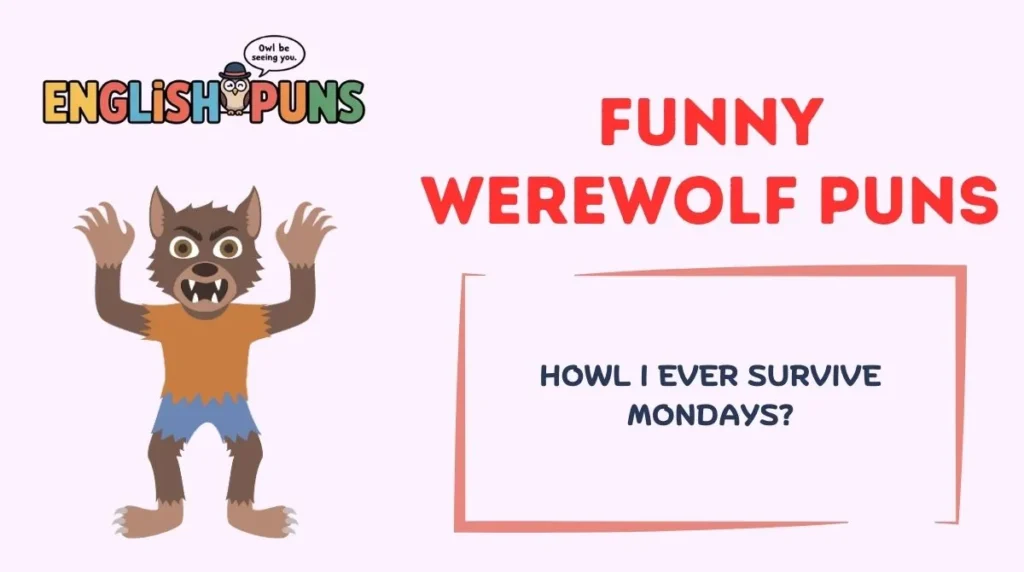 Funny Werewolf Puns