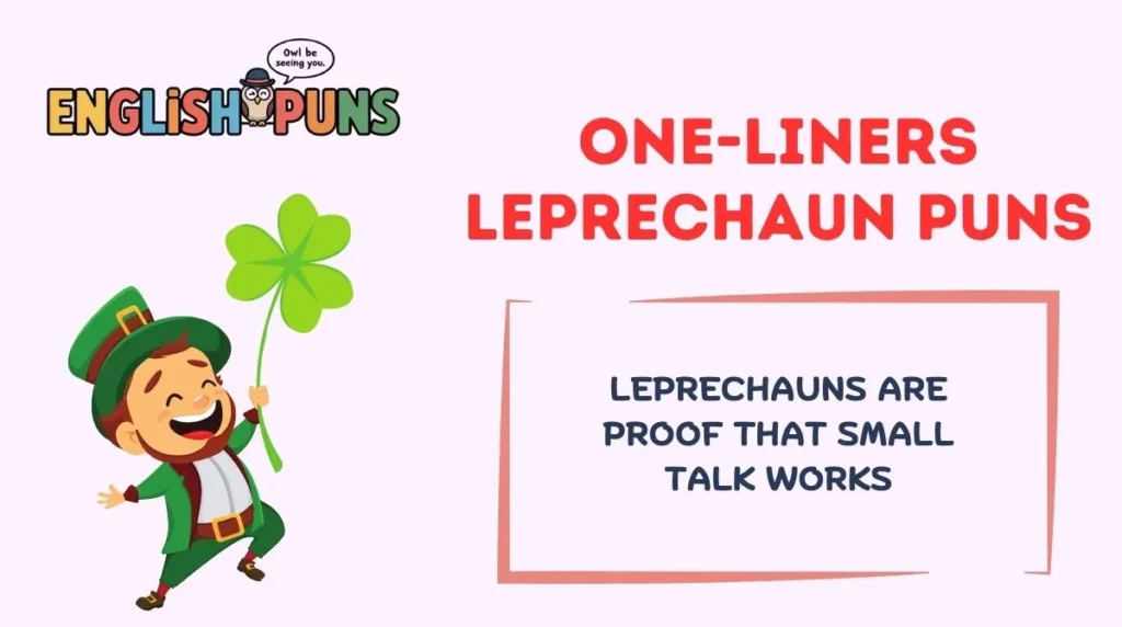 One-Liners Leprechaun Puns