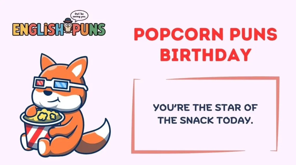 Popcorn Puns Birthday