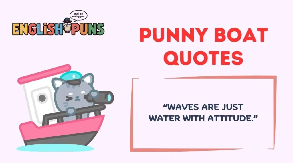 Punny Boat Quotes