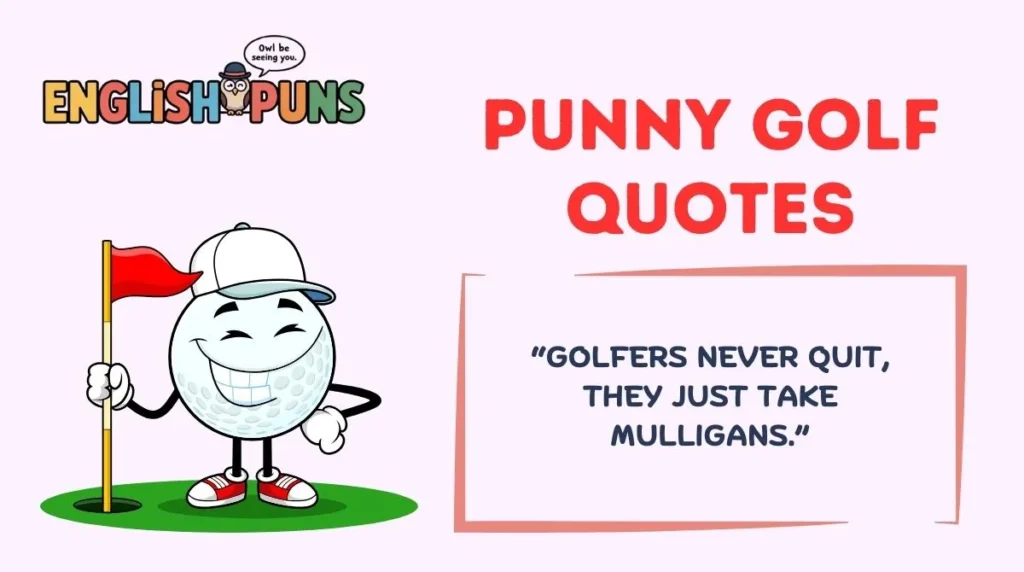 Punny Golf Quotes