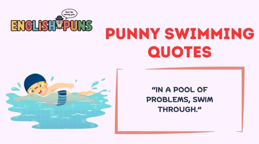 Punny Swimming Quotes