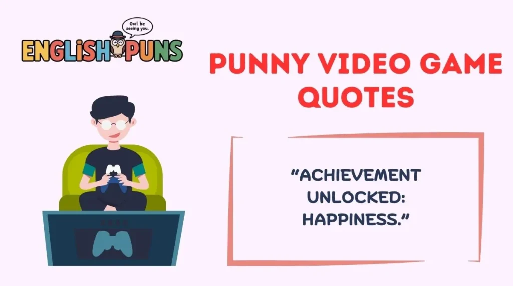 Punny Video Game Quotes