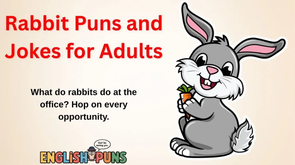 Rabbit Puns and Jokes for Adults