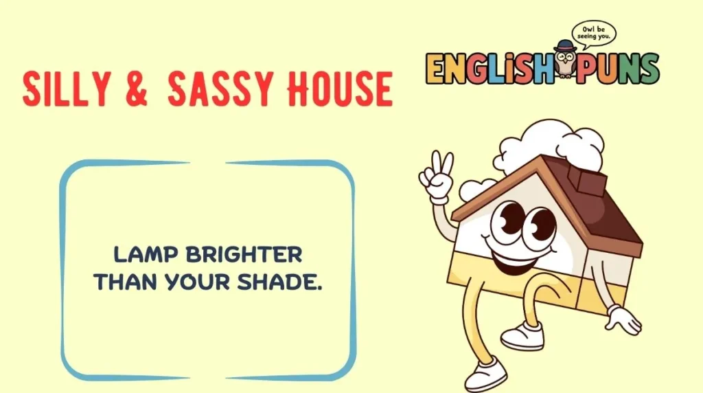 Silly & Sassy House