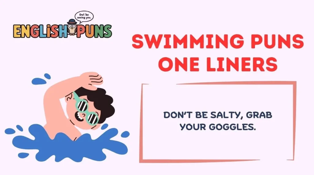 Swimming Puns One Liners