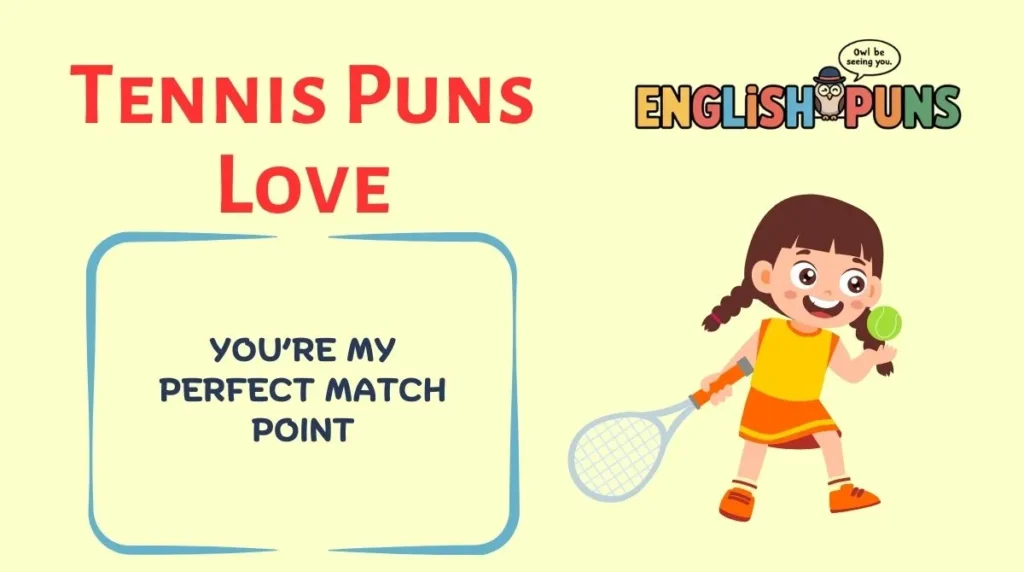 Tennis Puns Love