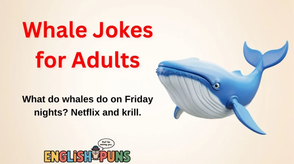 Whale Jokes for Adults