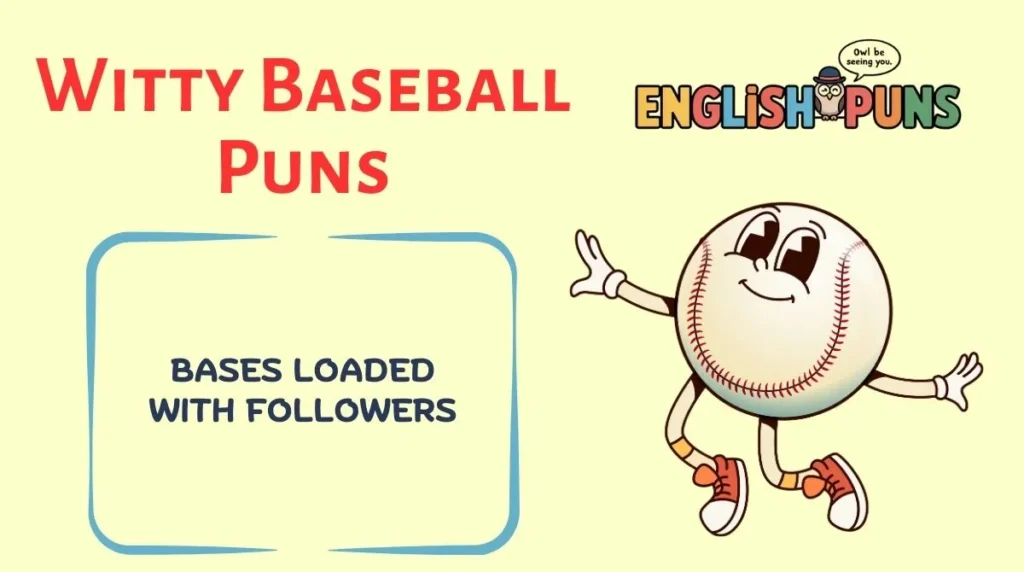 Witty Baseball Puns