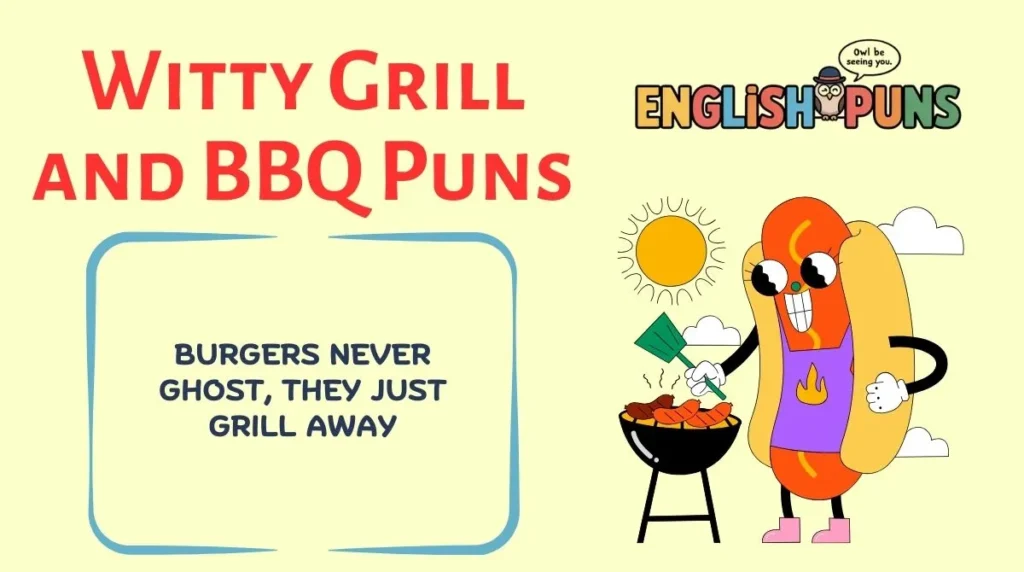 Witty Grill and BBQ Puns