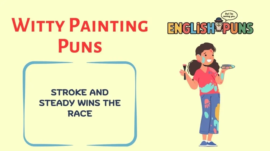 Witty Painting Puns