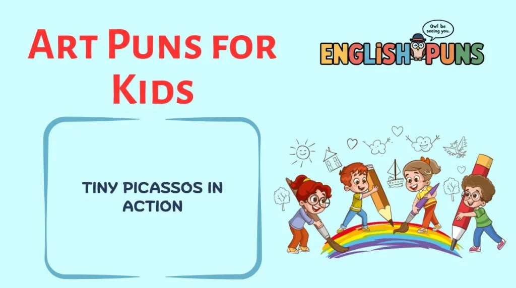 Art Puns for Kids