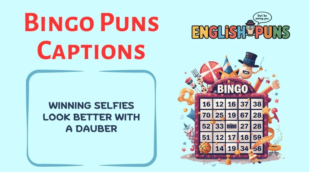 Bingo Puns Captions