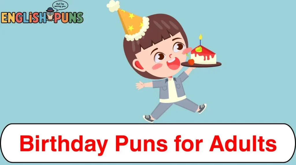 Birthday Puns for Adults