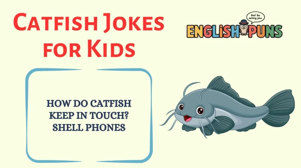 Catfish Jokes for Kids