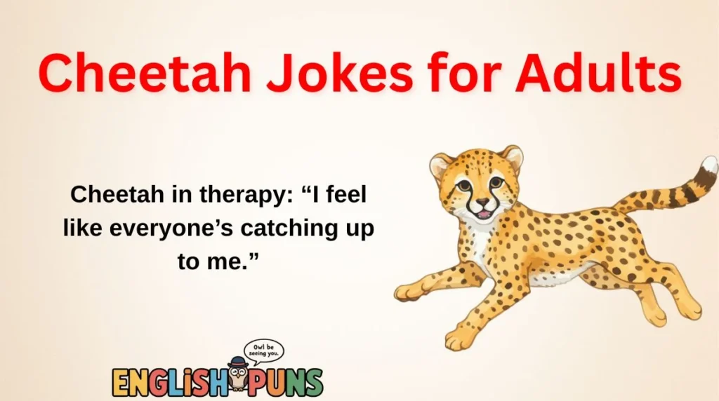 Cheetah Jokes for Adults