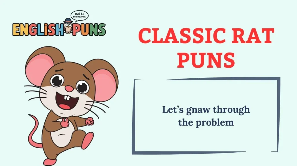 Classic Rat Puns