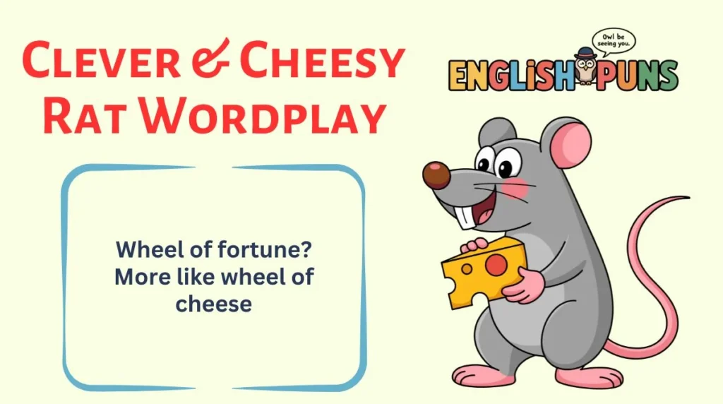 Clever & Cheesy Rat Wordplay