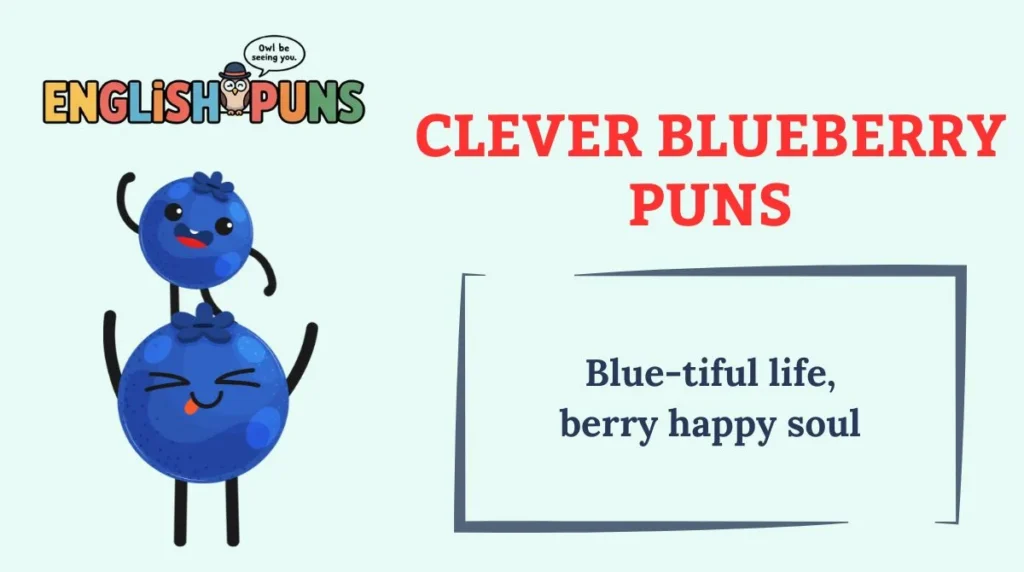 Clever Blueberry Puns