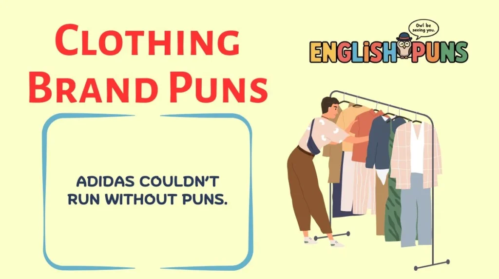 Clothing Brand Puns