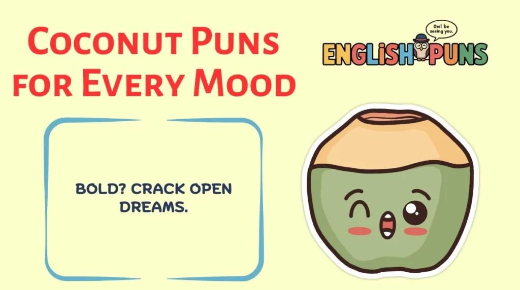 Coconut Puns for Every Mood