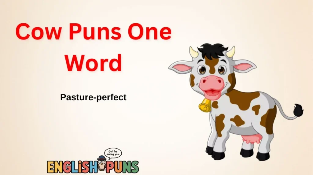 Cow Puns One Word
