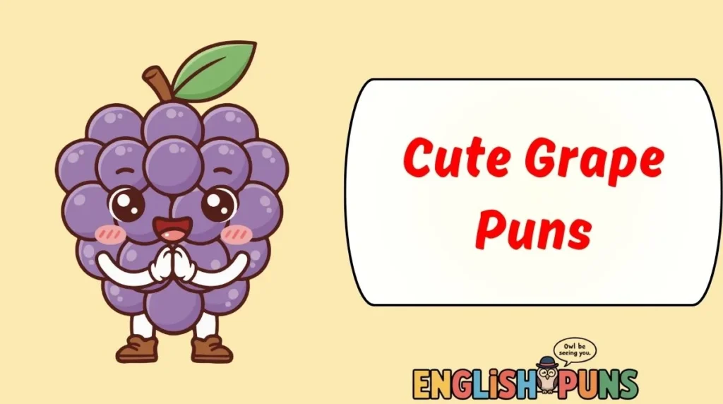 Cute Grape Puns