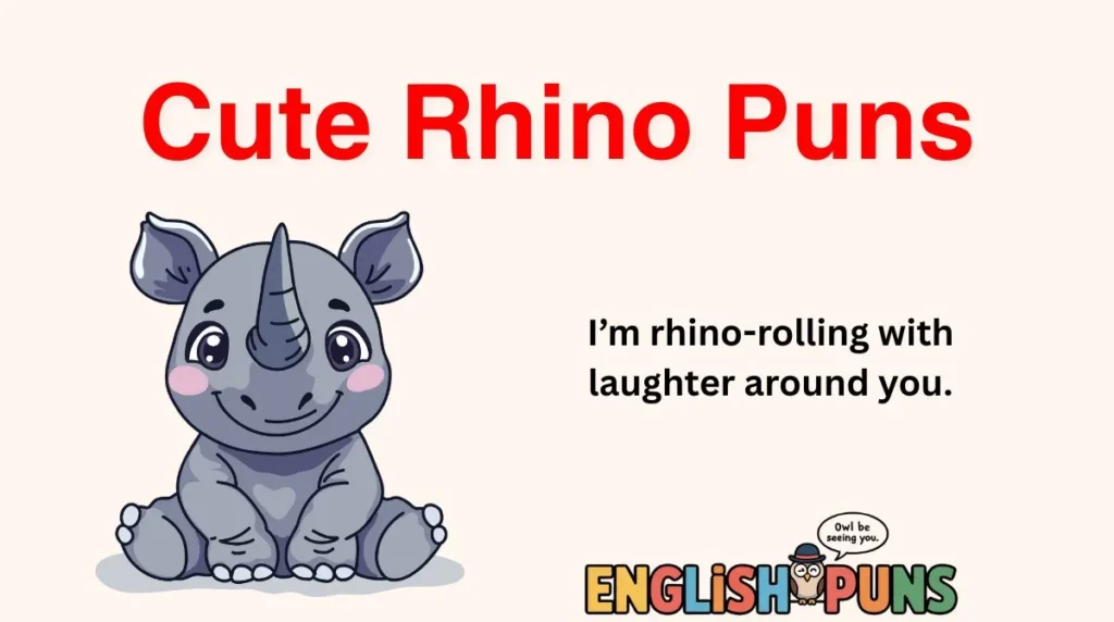 Cute Rhino Puns