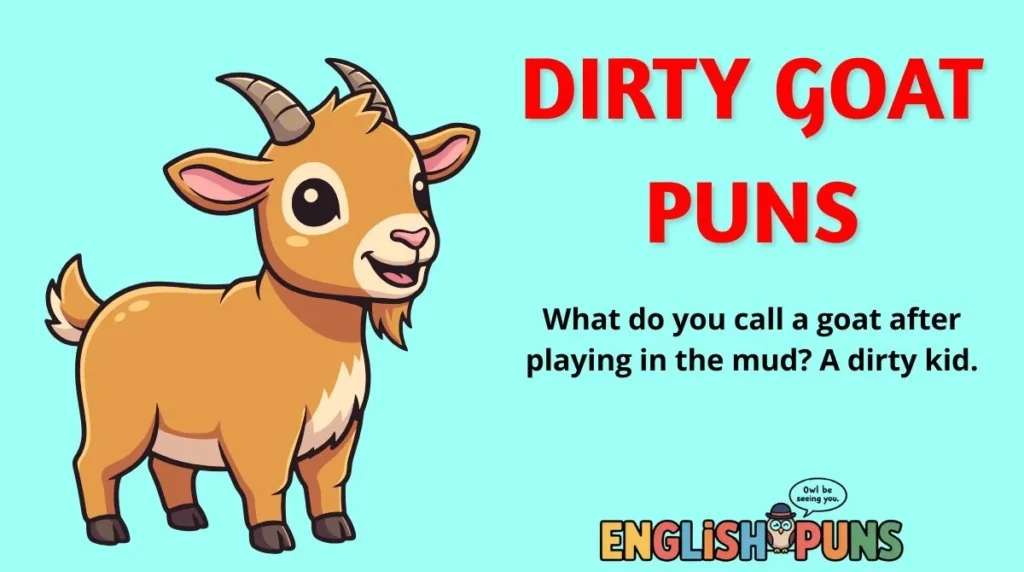 Dirty Goat Puns