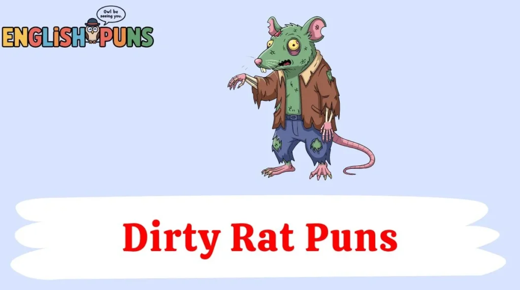 Dirty Rat Puns