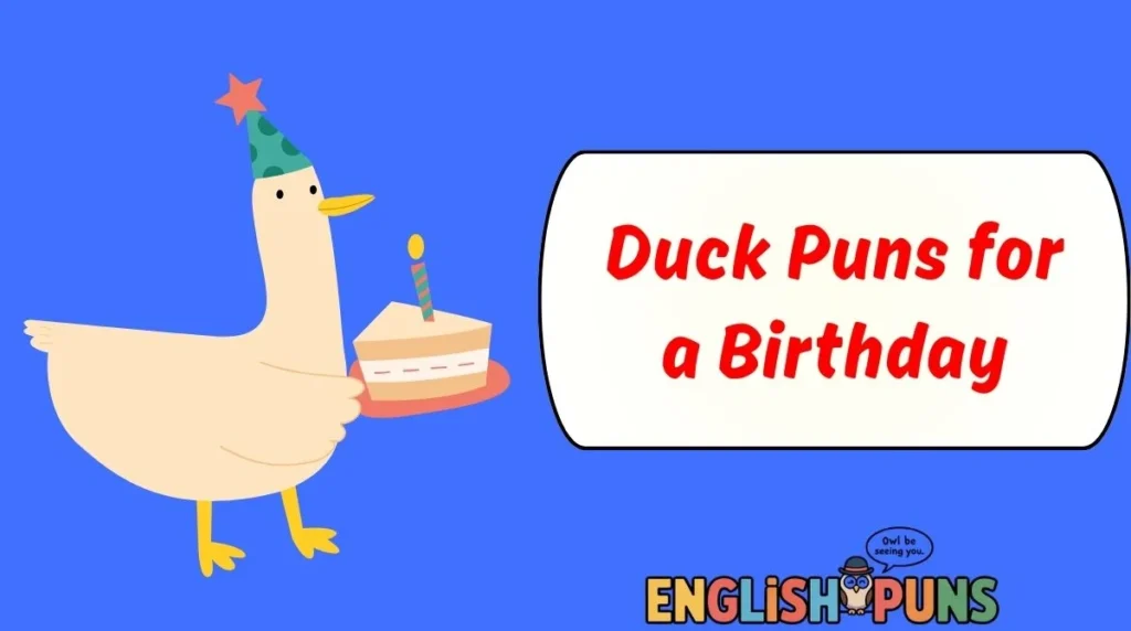 Duck Puns for a Birthday