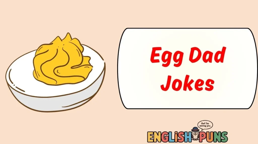 Egg Dad Jokes