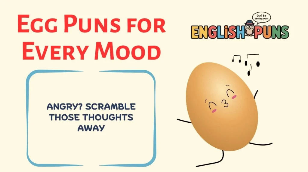 Egg Puns for Every Mood