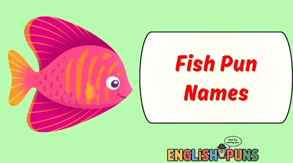 Fish Pun Names