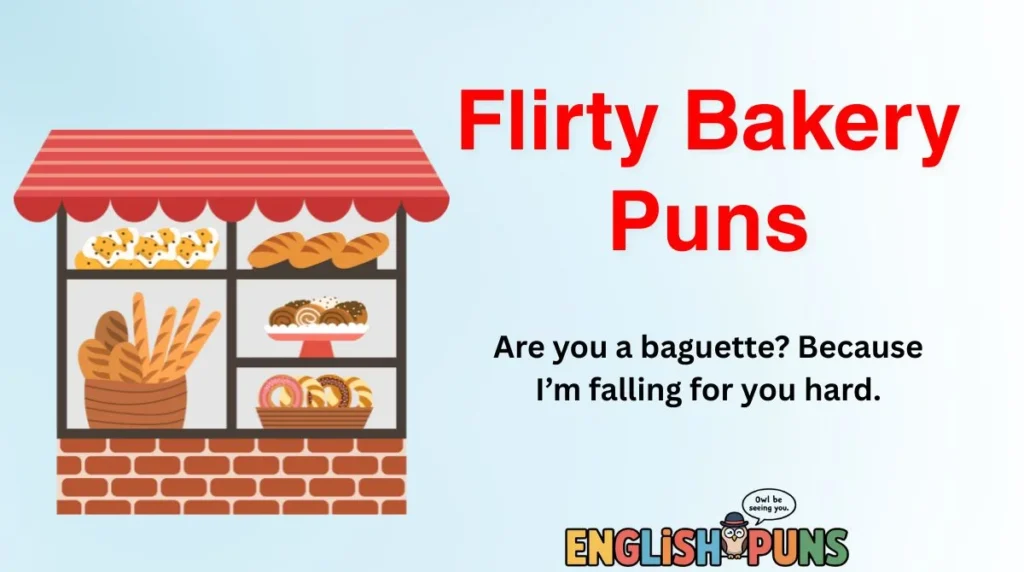 Flirty Bakery Puns