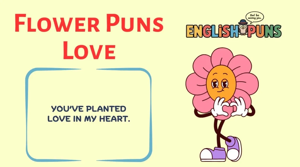 Flower Puns Love