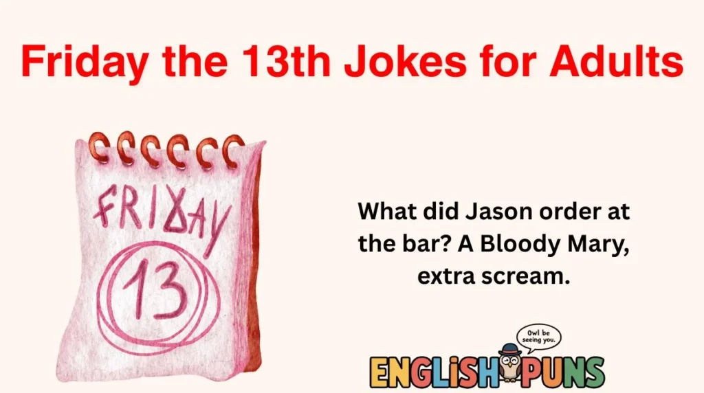 Friday the 13th Jokes for Adults