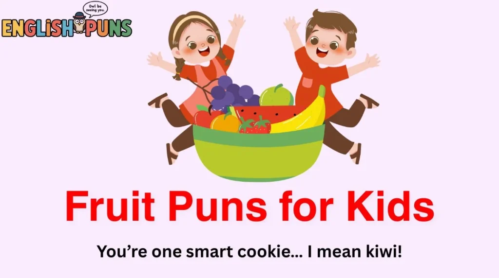 Fruit Puns for Kids