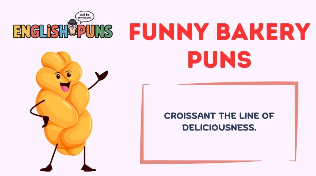 Funny Bakery Puns